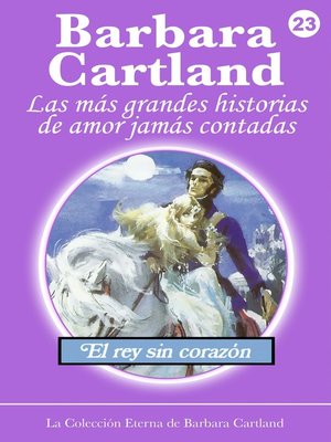 cover image of 23. El Rey Sin Corazón